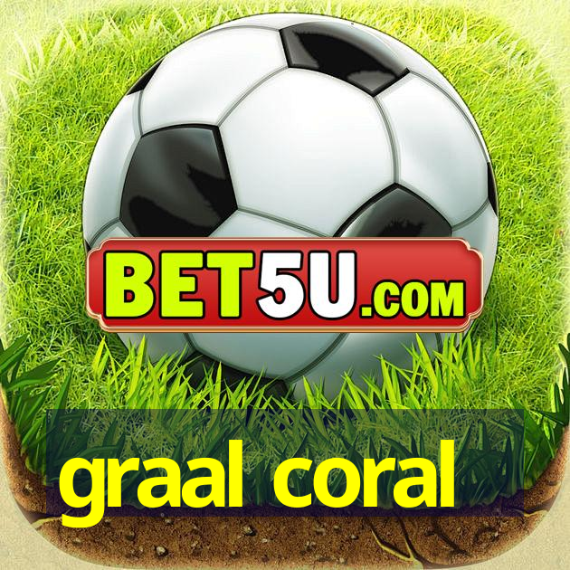 graal coral